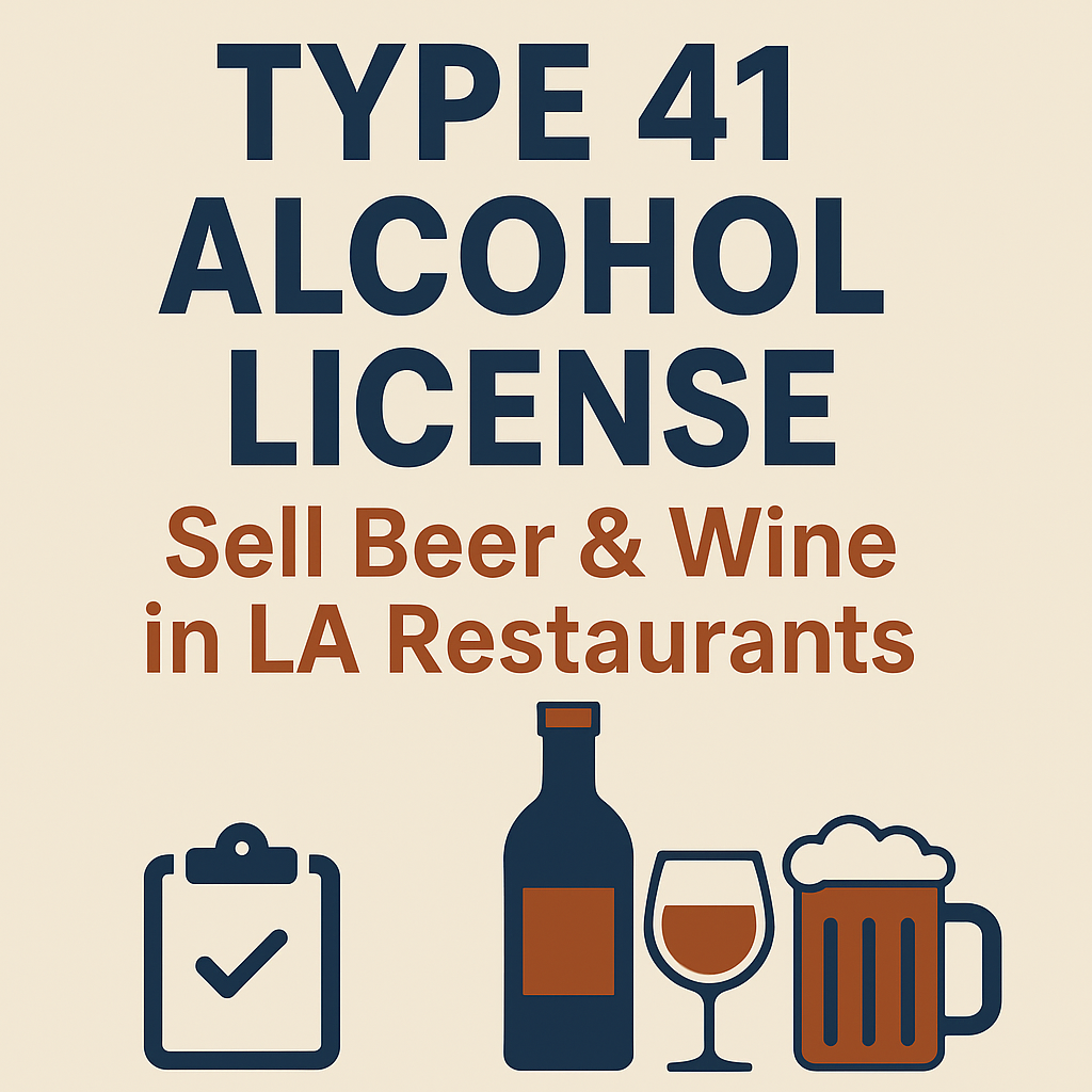 Type 41 License: Sell Beer & Wine in Your LA Restaurant